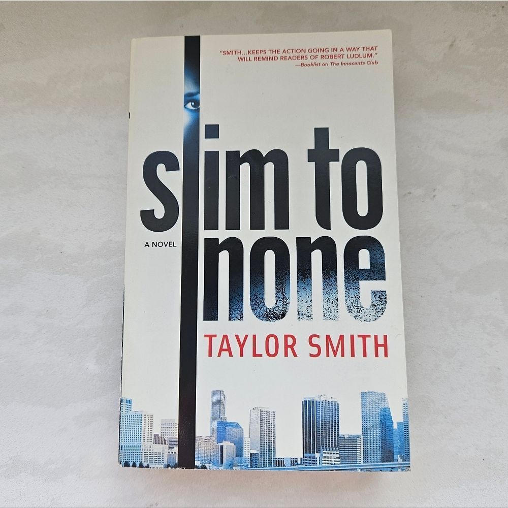 Slim to None Novel by Taylor Smith